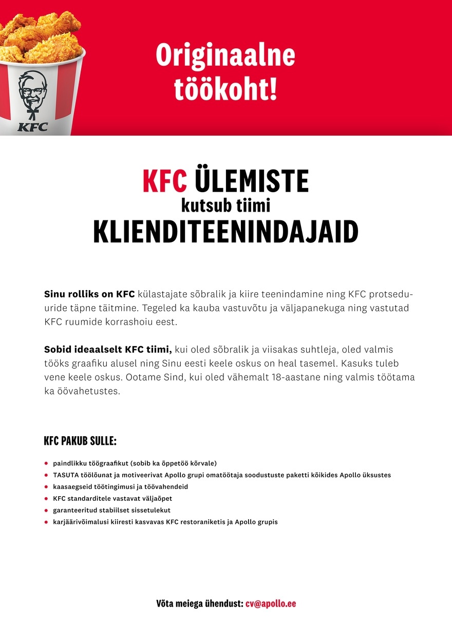 APL Fresh Food OÜ KFC Ülemiste otsib tiimi uusi energilisi TEENINDAJAID