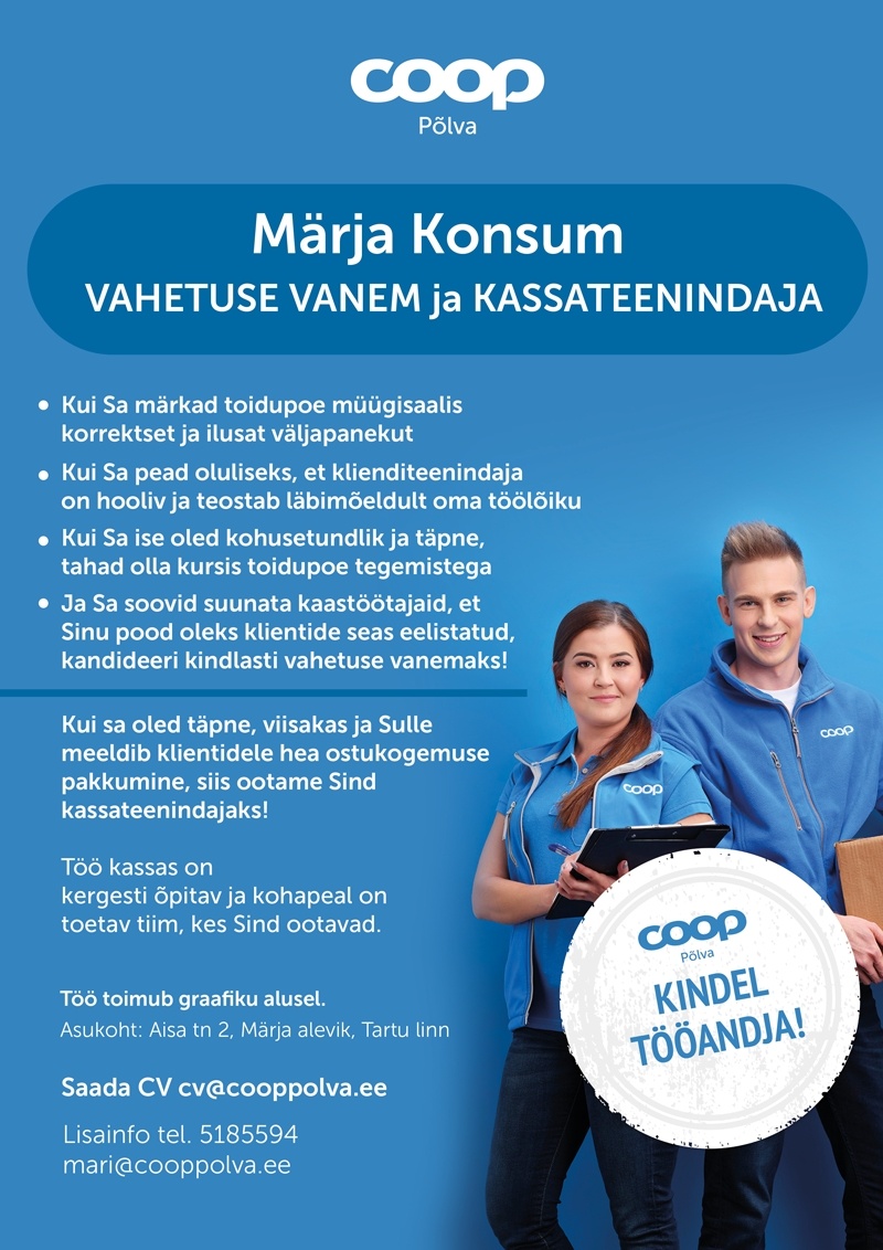 Coop Põlva Tarbijate Ühistu Coop Märja Konsum VAHETUSE VANEM 