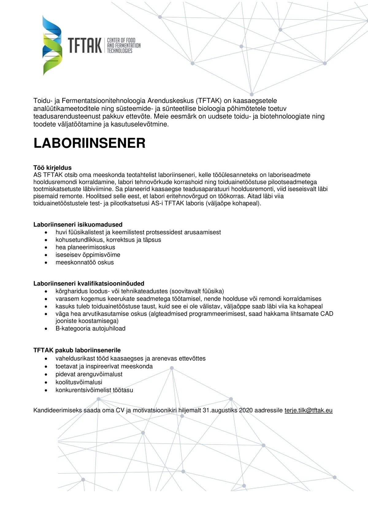 TOIDU- JA FERMENTATSIOONITEHNOLOOGIA ARENDUSKESKUS AS Laboriinsener