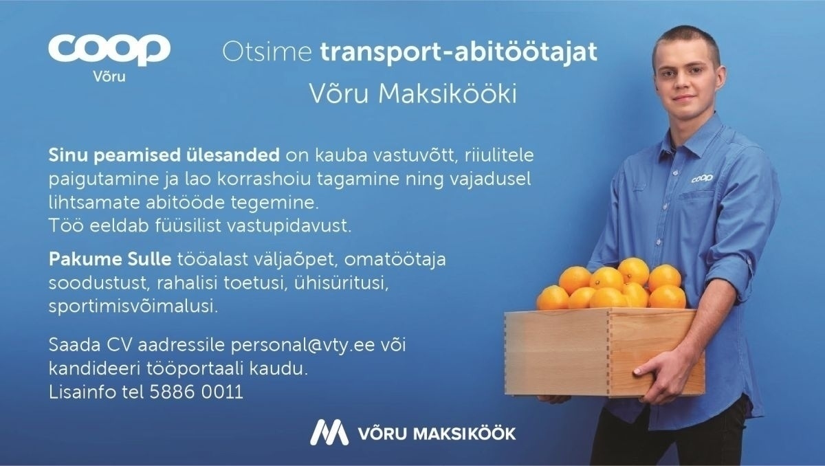 Coop Eesti Keskühistu TRANSPORT-ABITÖÖTAJA (Võru Maksiköök)