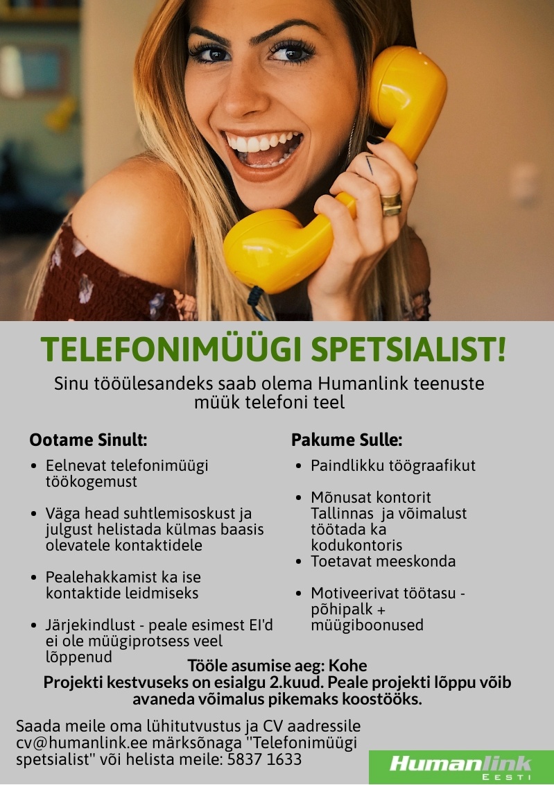 Humanlink Estonia OÜ Telefonimüügi spetsialist!