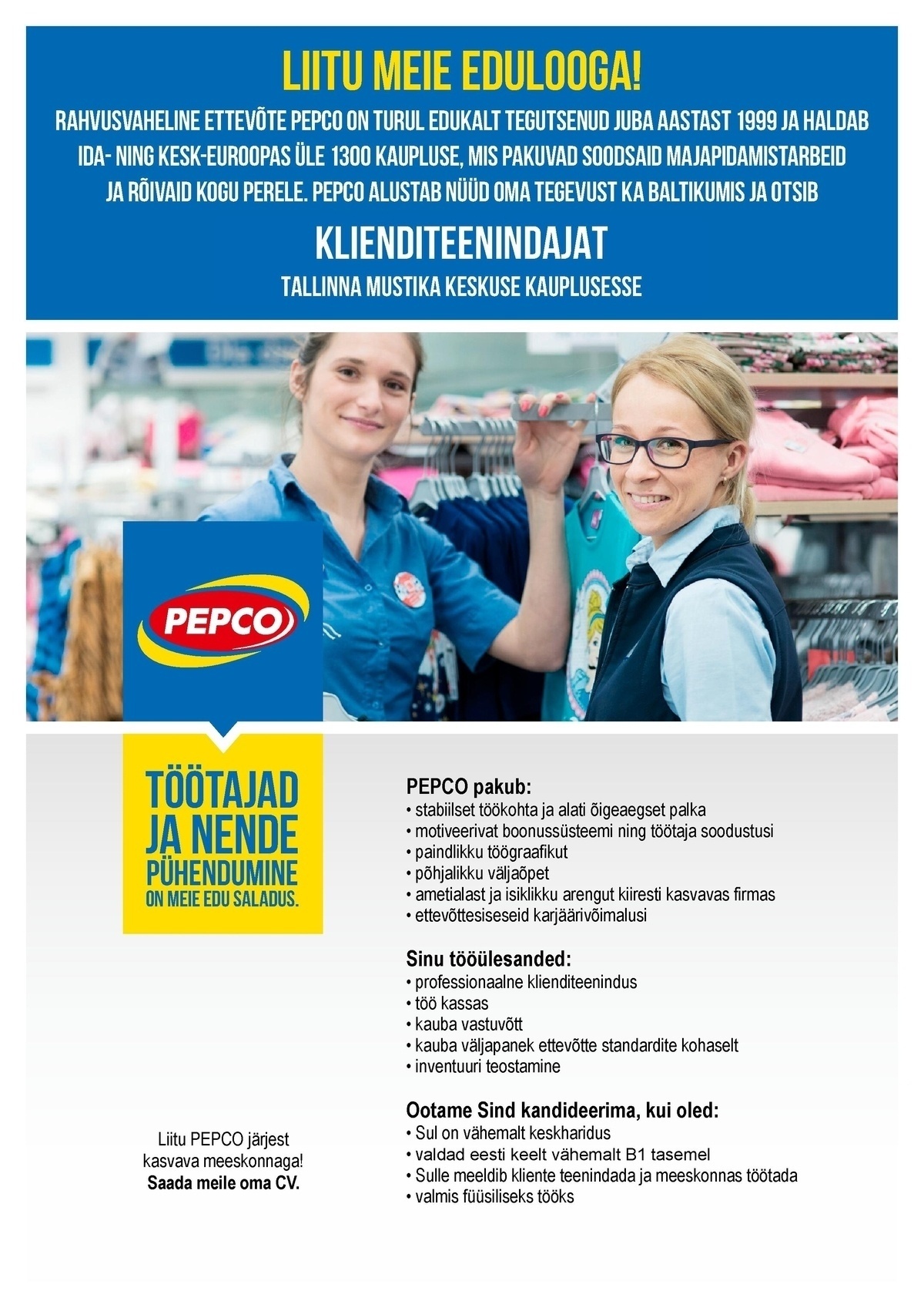 Pepco Estonia OÜ Klienditeenindaja PEPCO Mustika kaupluses