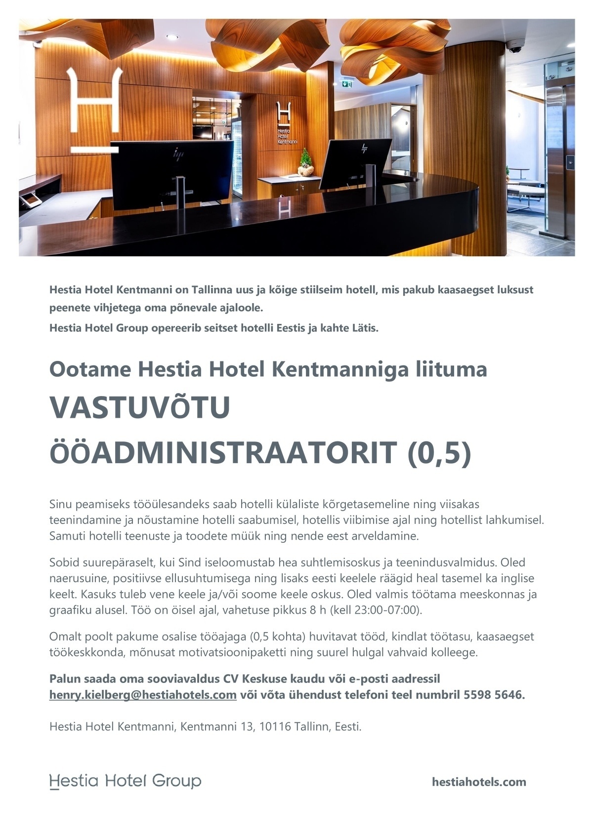 Hestia Hotel Kentmanni Vastuvõtu ööadministraator, osaline tööaeg (Hestia Hotel Kentmanni)