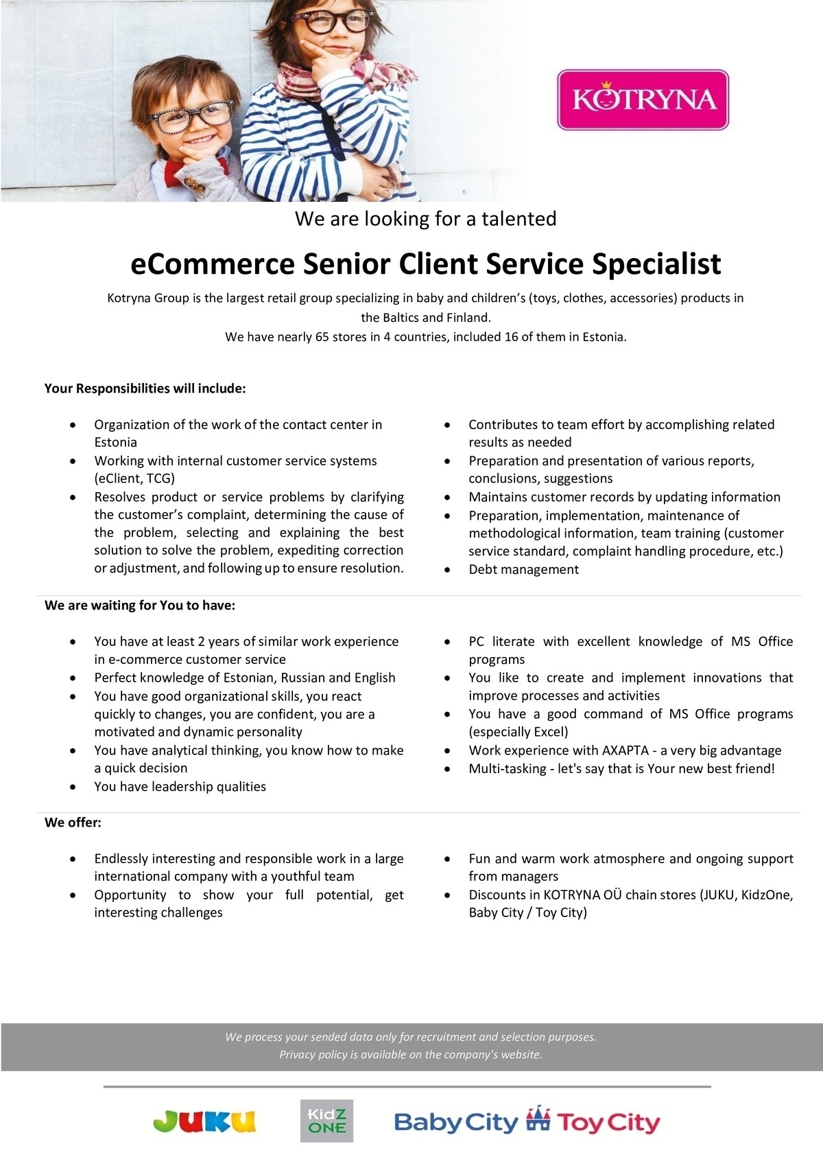 Kotryna OÜ ECommerce Senior Client Service Specialist