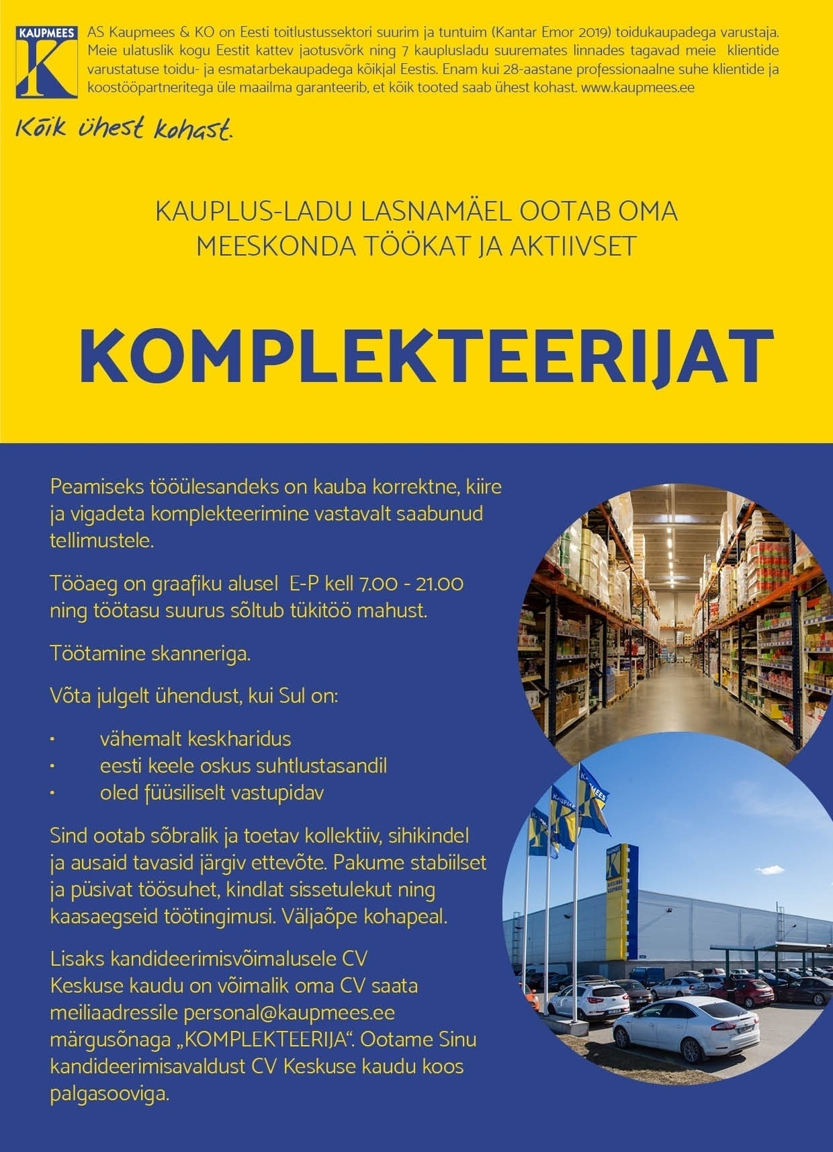 Kaupmees & Ko AS Komplekteerija Lasnamäe kauplus-lattu