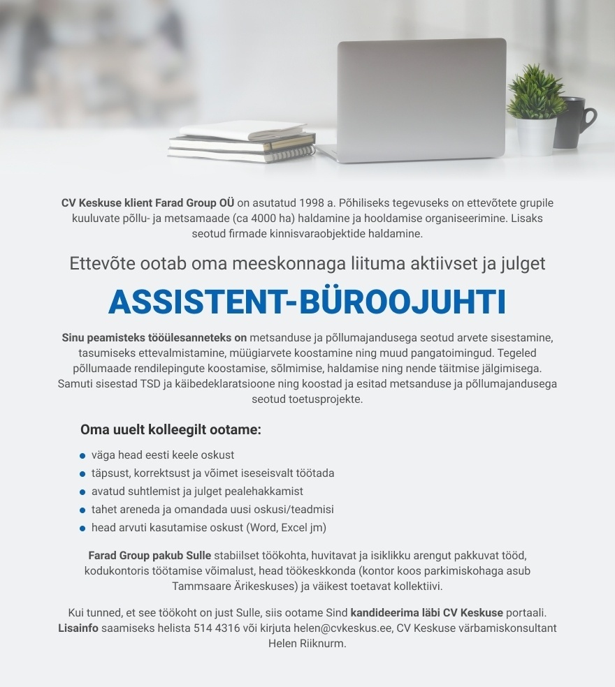  Farad Group OÜ  ASSISTENT-BÜROOJUHT