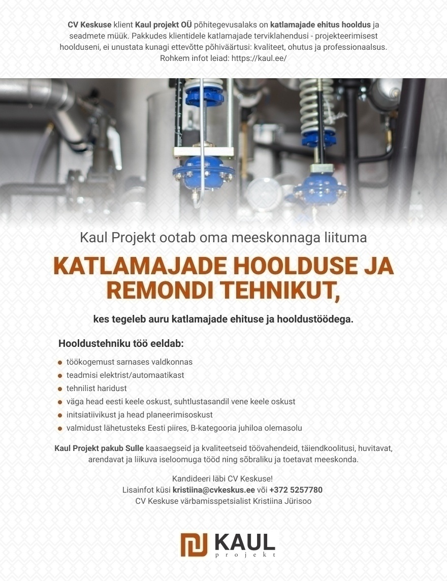 Kaul projekt OÜ Katlamajade hoolduse ja remondi tehnik