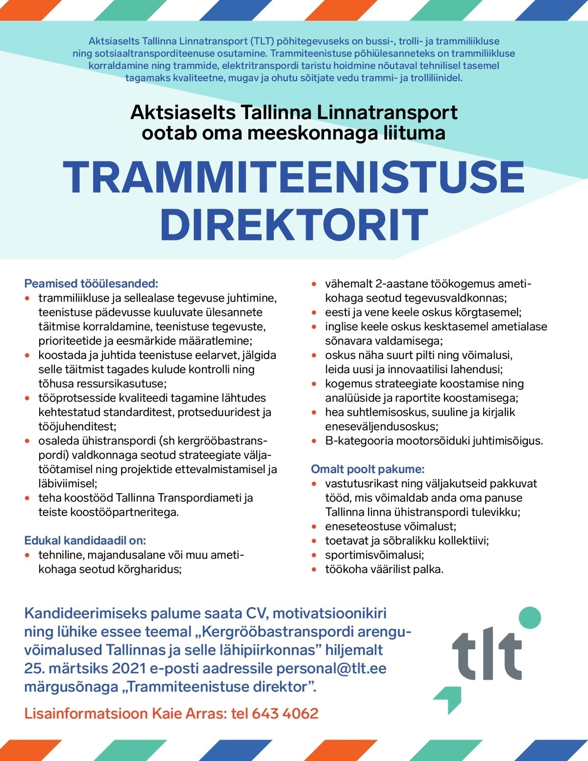 Aktsiaselts Tallinna Linnatransport TRAMMITEENISTUSE DIREKTOR