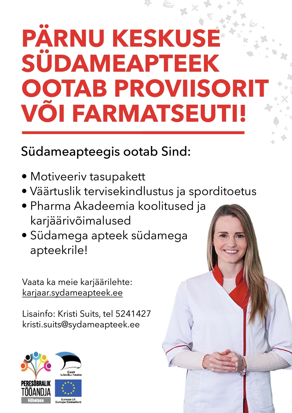 PHARMA HOLDING OÜ Pärnu Keskuse Südameapteek ootab proviisorit või farmatseuti!