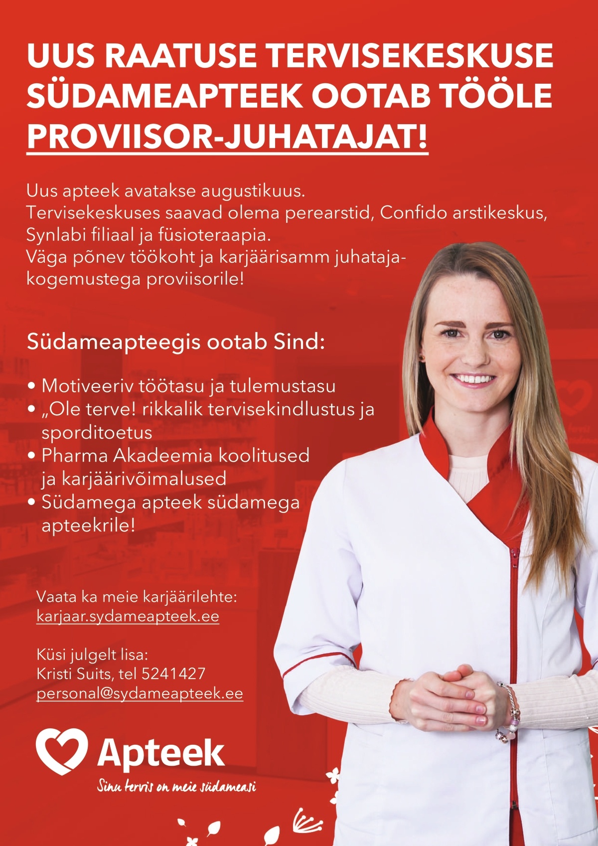 PHARMA HOLDING OÜ Avatav Raatuse Tervisekeskuse Südameapteek ootab juhatajat!