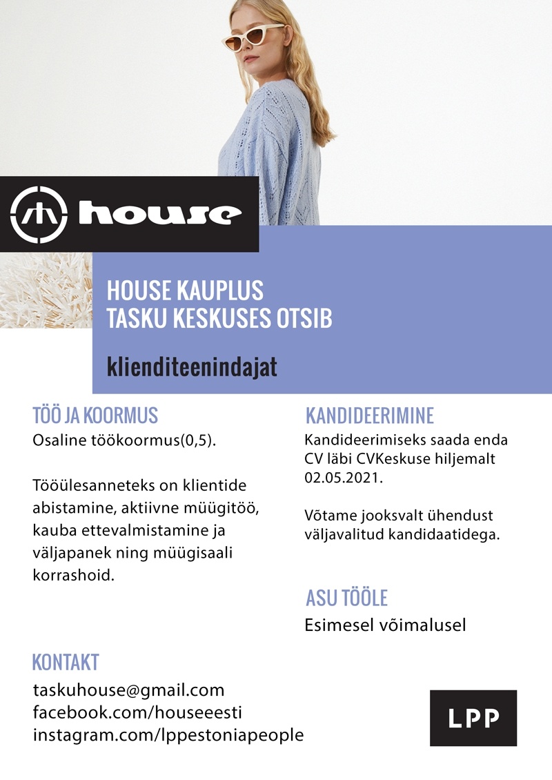 LPP Estonia OÜ Klienditeenindaja (osaline töökoormus) HOUSE kauplusesse Tasku keskuses