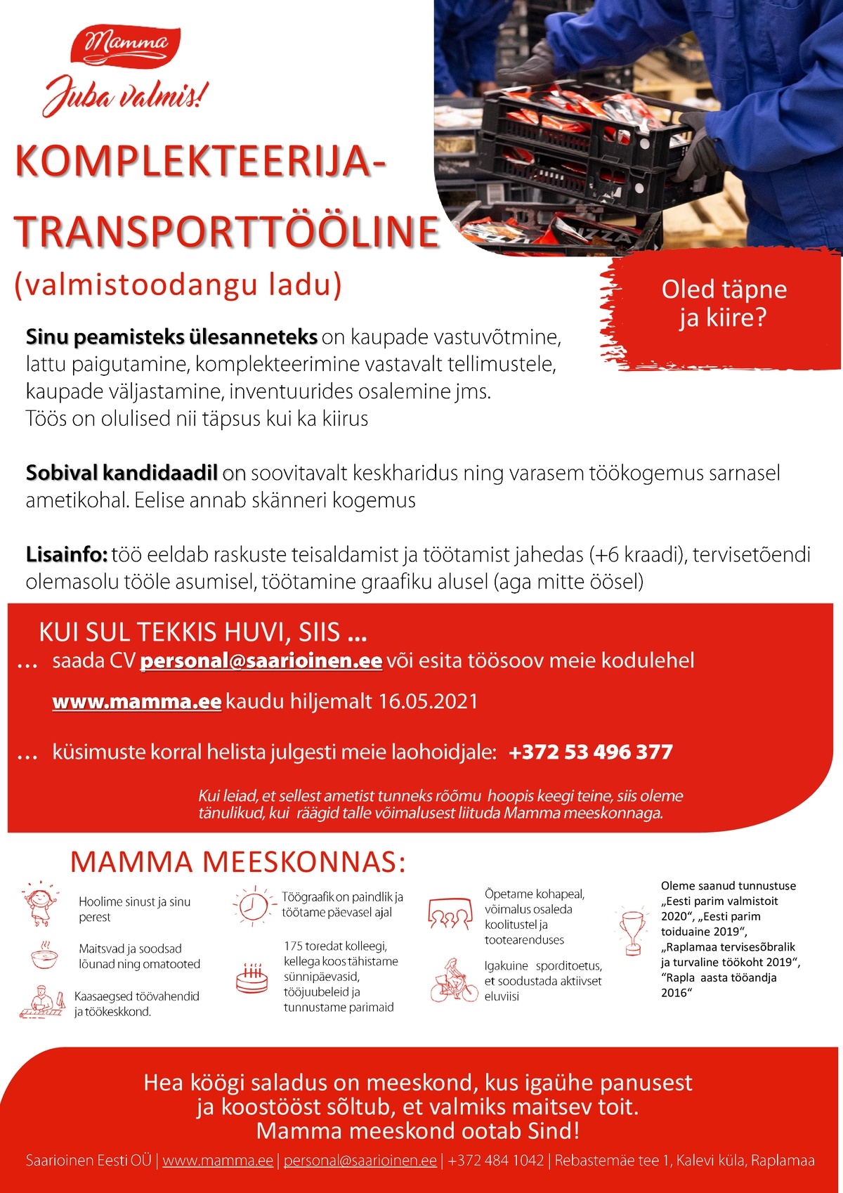 Saarioinen Eesti OÜ Komplekteerija-transporttööline (valmistoodangu ladu)