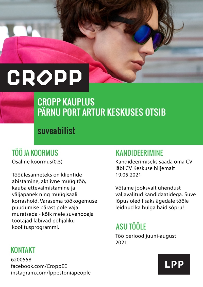 LPP Estonia OÜ Suveabiline-klienditeenindaja (osaline töökoormus) CROPP kauplusesse Port Artur keskuses