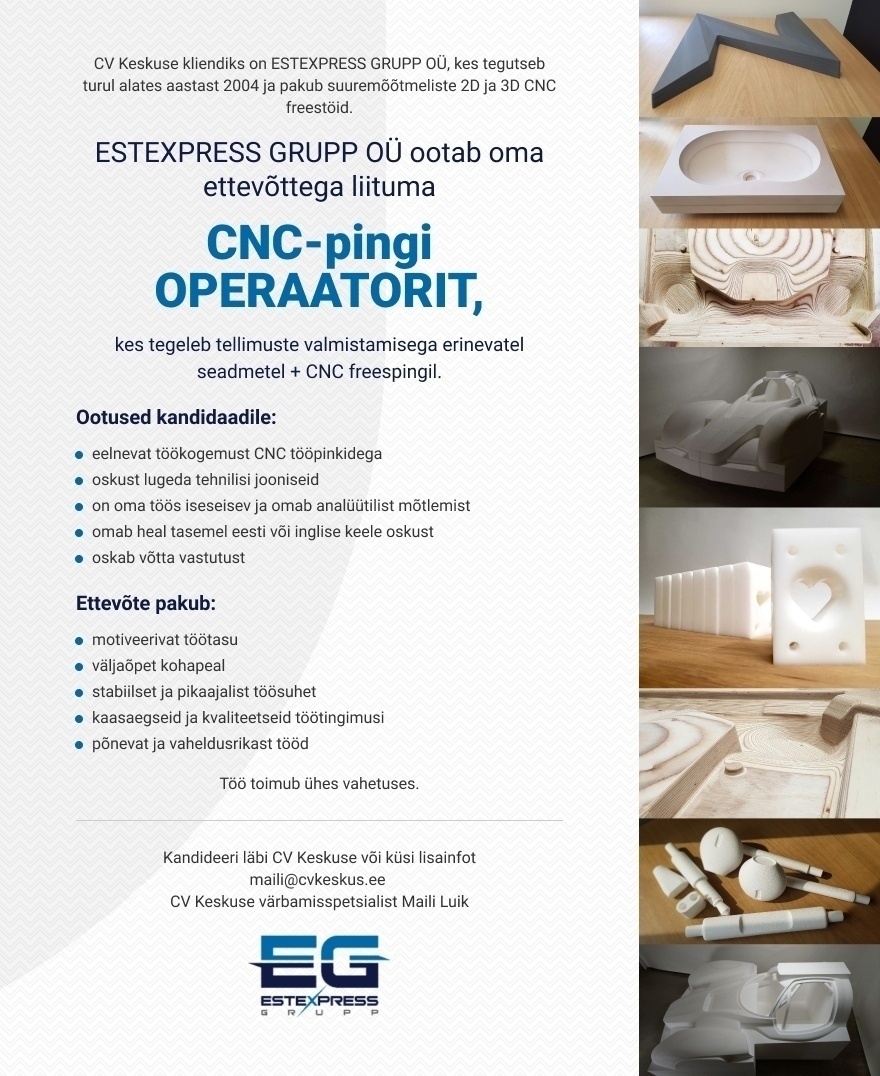 ESTEXPRESS GRUPP OÜ  CNC-pingi OPERAATOR (Kose vald)