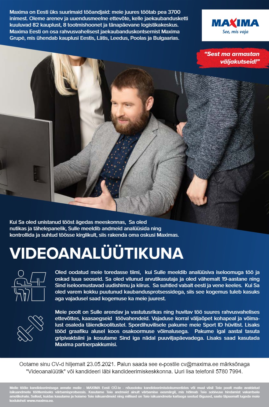 Maxima Eesti OÜ Videoanalüütikud Maxima peakontoris