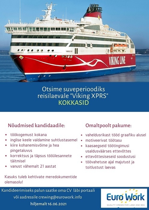EURO WORK OÜ Kokk reisiparvlaevale "Viking XPRS" (lisatöö / suvetöö)