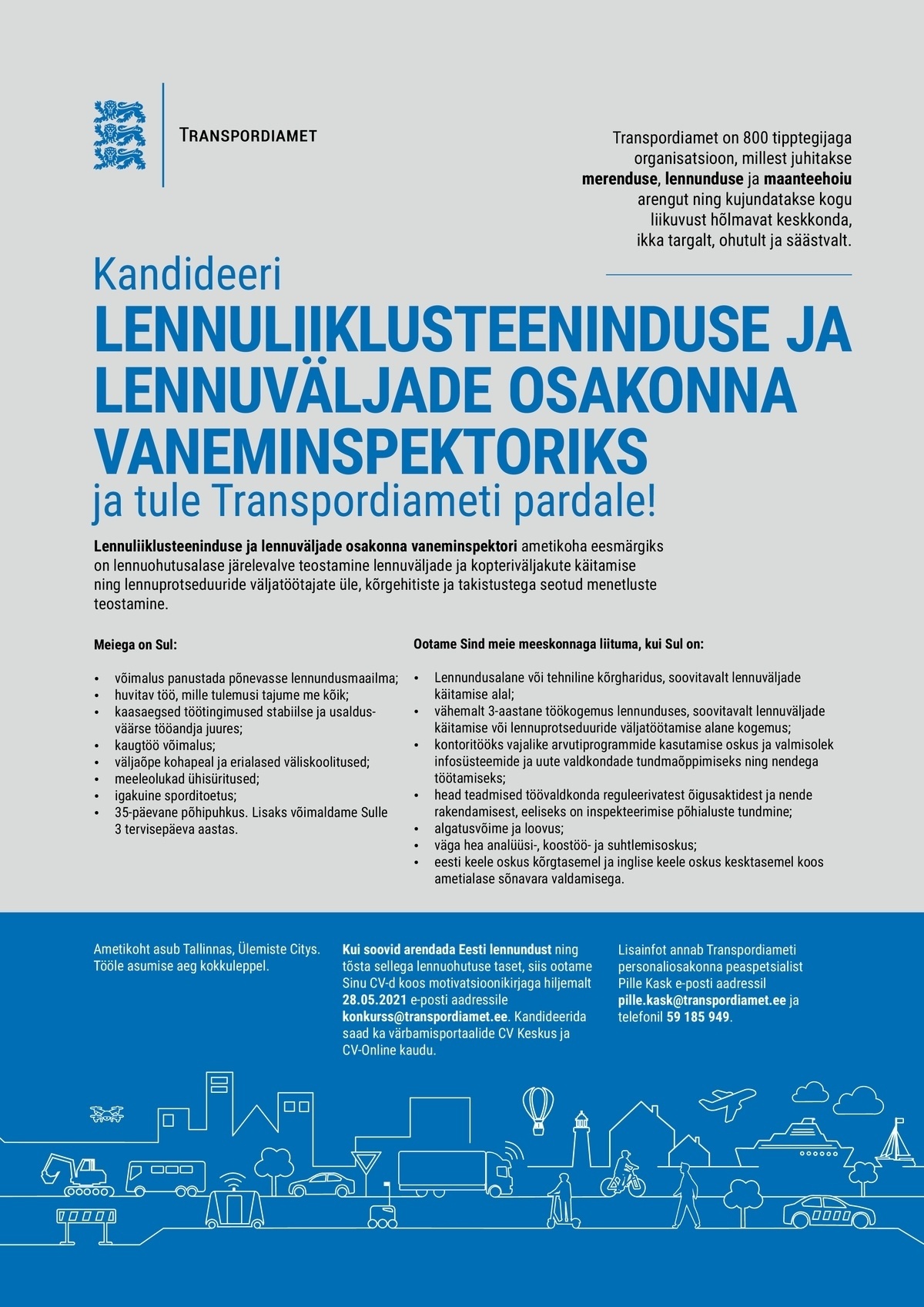 TRANSPORDIAMET Lennuliiklusteeninduse ja lennuväljade osakonna vaneminspektor