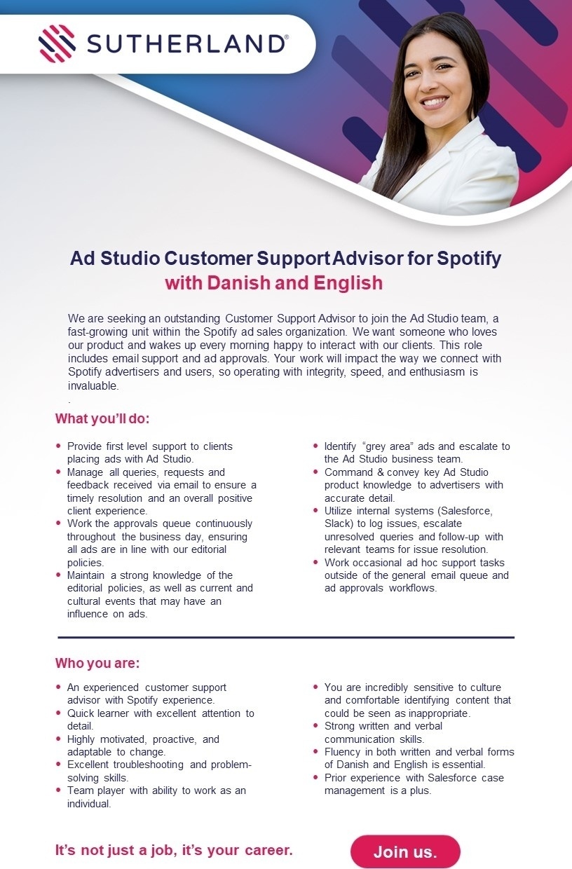 SUTHERLAND GLOBAL SERVICES OÜ Ad Studio Customer Support Advisor for Spotify with Danish and English