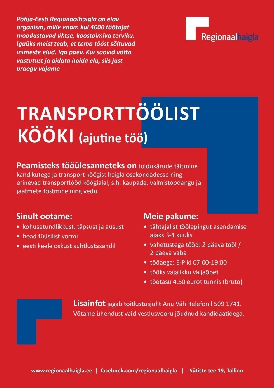 Põhja-Eesti Regionaalhaigla SA Transporttööline kööki (ajutine töö)
