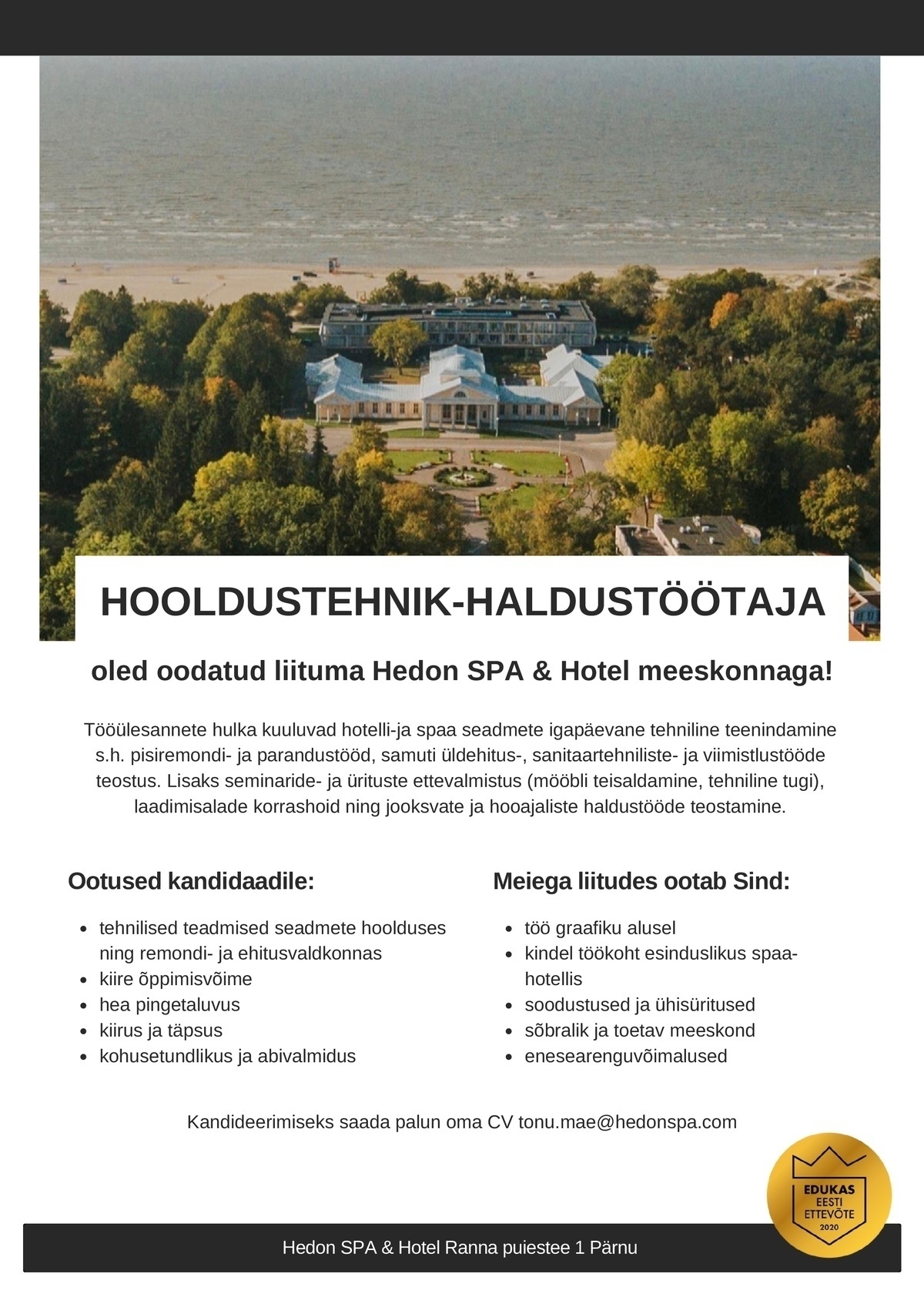 Supeluse Hotell OÜ Hedon SPA & HOTEL Hooldustehnik-haldustöötaja