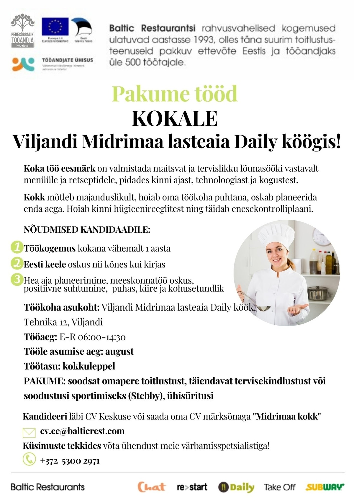 BALTIC RESTAURANTS ESTONIA AS KOKK Viljandi Midrimaa lasteaia DAILY kööki!