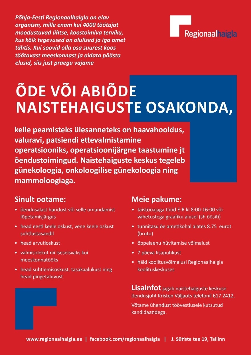 Põhja-Eesti Regionaalhaigla SA Õde/abiõde naistehaiguste osakonda (päevane tööaeg või vahetustega töö)