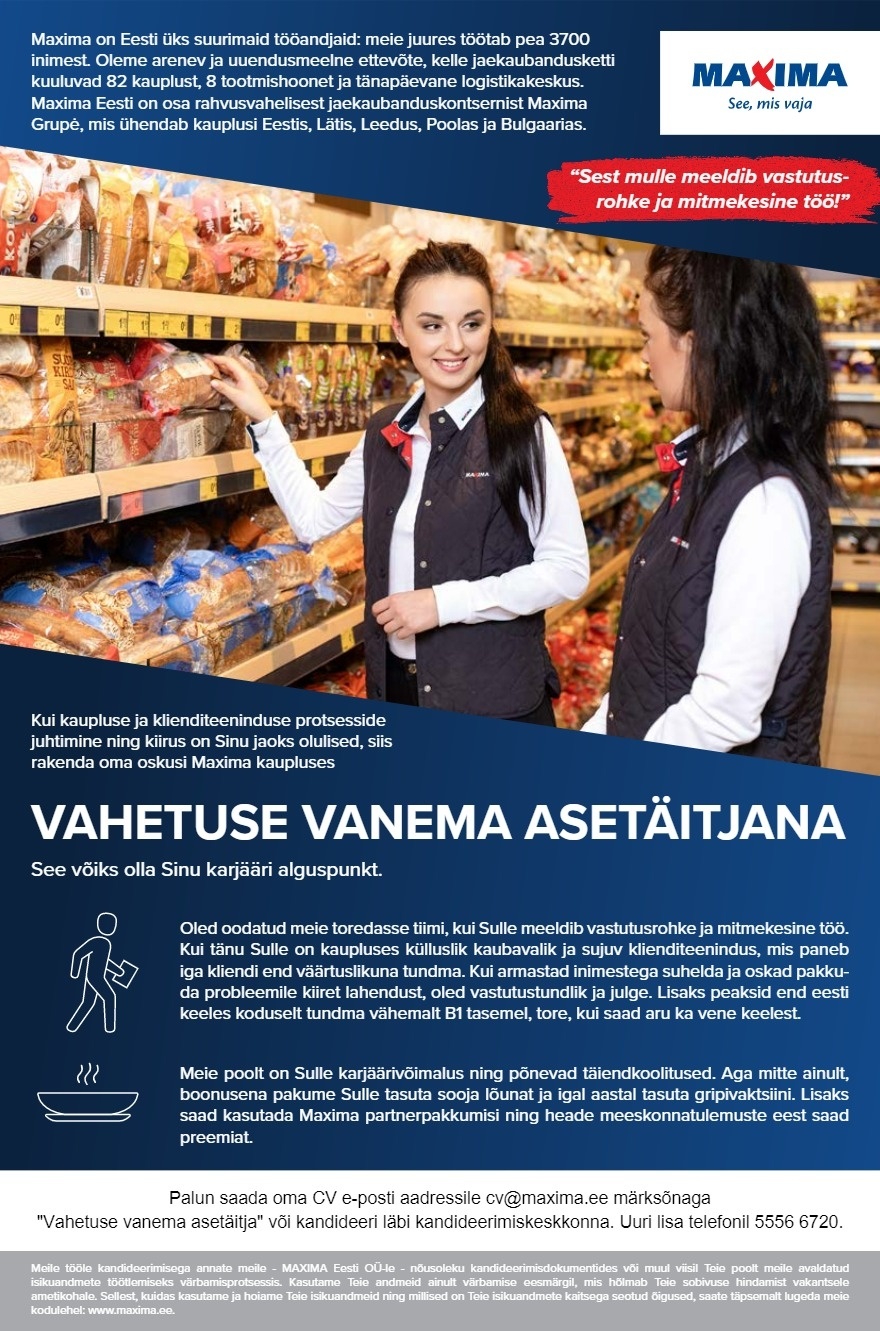 Maxima Eesti OÜ Vahetuse vanema asetäitja uude Laagri Maximasse (Veskitammi 3)
