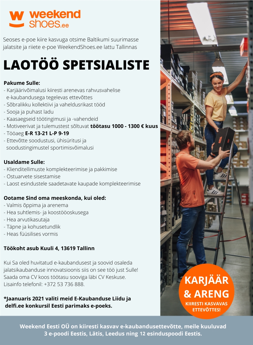 Weekend Eesti OÜ LAOTÖÖ SPETSIALIST Tallinna logistikakeskusesse - HEA TÖÖTASU & TÖÖKESKKOND