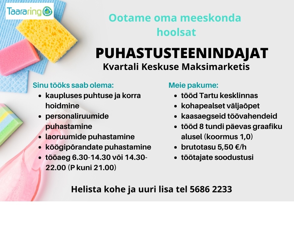 TAARARING OÜ PUHASTUSTEENINDAJA KVARTALI MAKSIMARKETIS