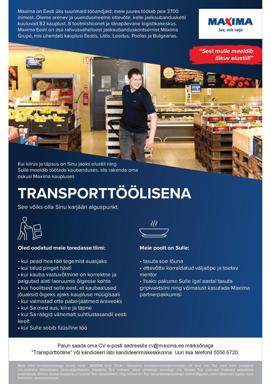Maxima Eesti OÜ Transporttööline Mustamäe Lakiotsa Maximas ( Tammsaare tee 133)