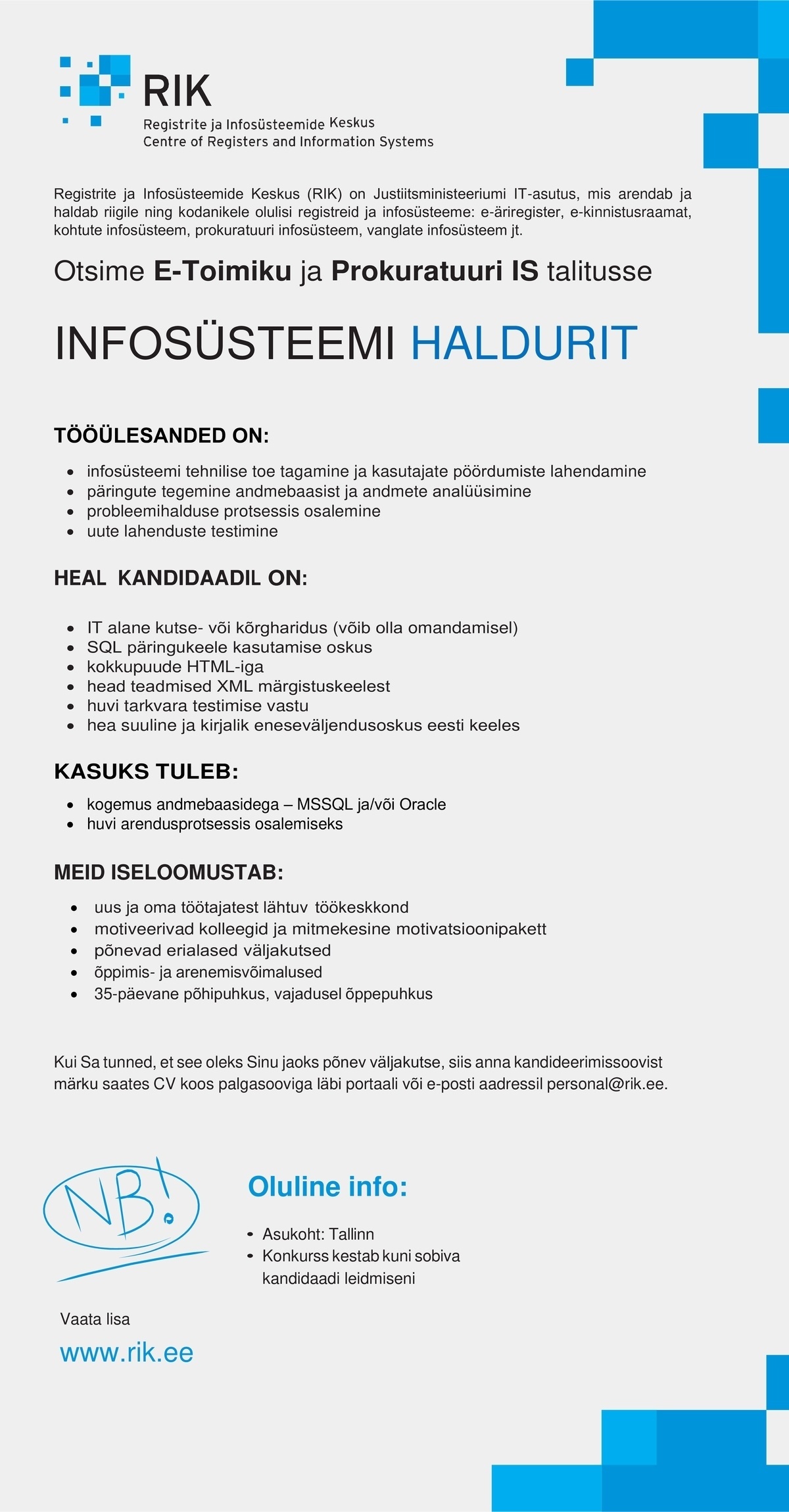 Registrite ja Infosüsteemide Keskus Infosüsteemi haldur (E-Toimik ja Prokuratuuri IS)