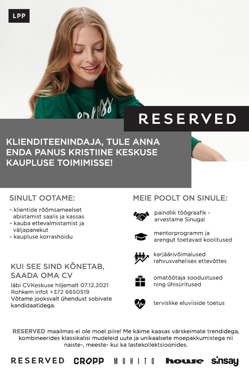 LPP Estonia OÜ Klienditeenindaja (0,5 koormus) Kristiine RESERVED kauplusesse