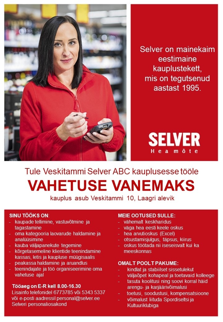 Selver Vahetuse vanem Veskitammi Selver ABC-s