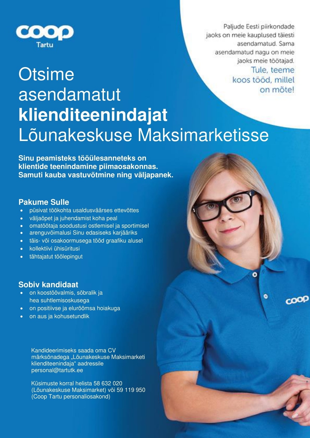 Tartu Tarbijate Kooperatiiv TÜH Klienditeenindaja (Coop Tartu Lõunakeskuse Maksimarket)