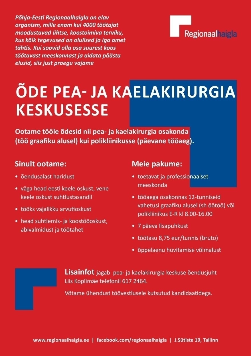 Põhja-Eesti Regionaalhaigla SA Õde pea- ja kaelakirurgia keskusesse (päevane tööaeg või graafiku alusel)