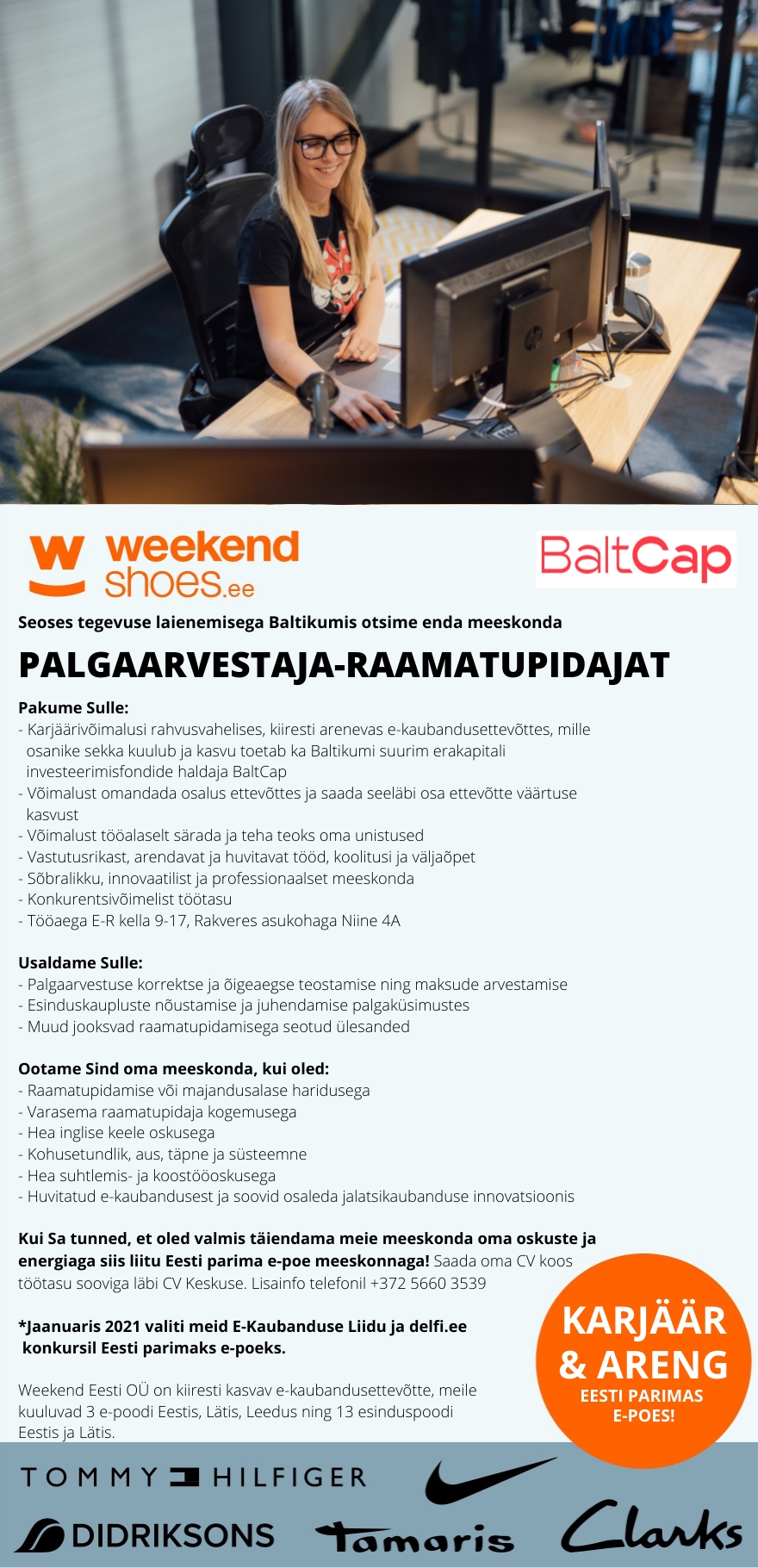 Weekend Eesti OÜ KARJÄÄR & ARENG - PALGAARVESTAJA rahvusvahelises e-kaubandus ettevõttes