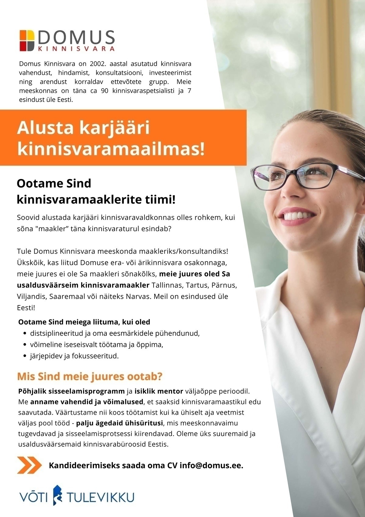 Domus Kinnisvara Vahendus OÜ Kinnisvaramaakler/konsultant - tule tööle või praktikale!