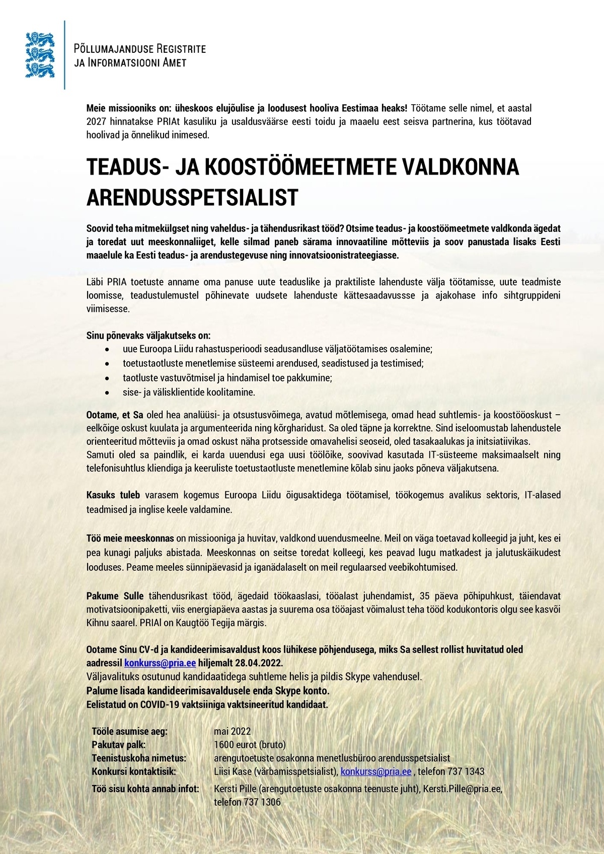 Põllumajanduse Registrite ja Informatsiooni Amet Teadus- ja koostöömeetmete valdkonna arendusspetsialist