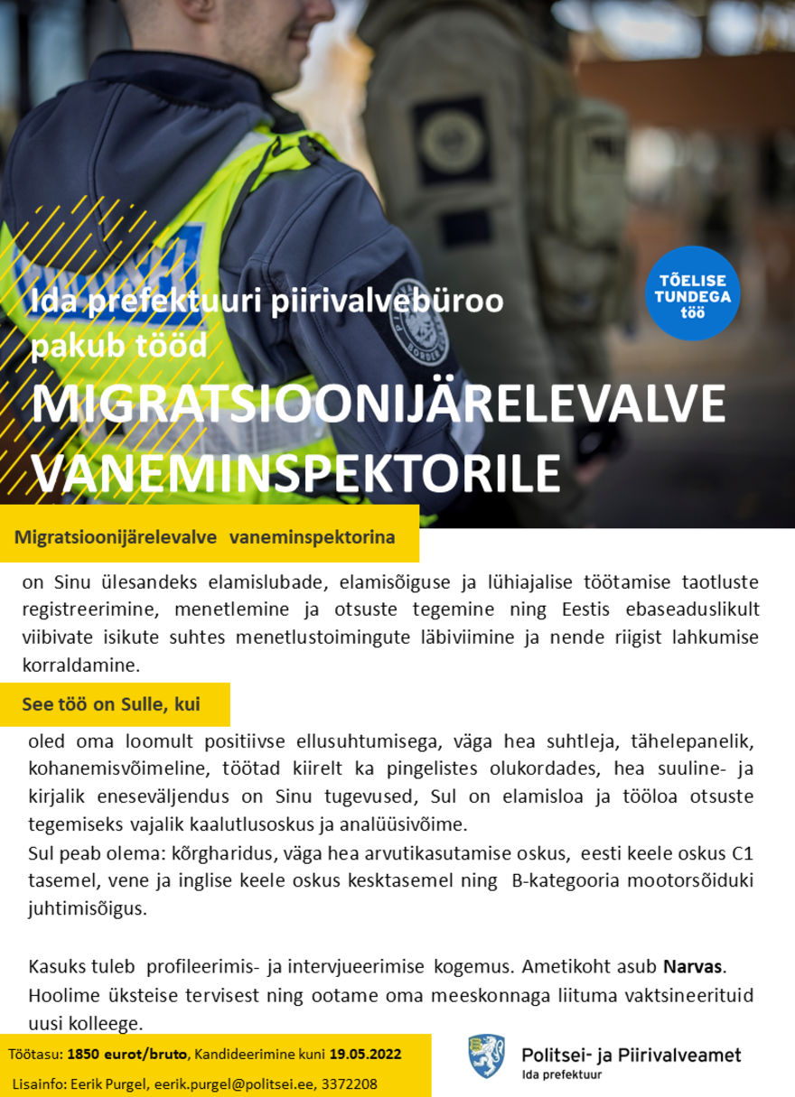 Politsei- ja Piirivalveamet Migratsioonijärelevalve vaneminspektor (Narva)