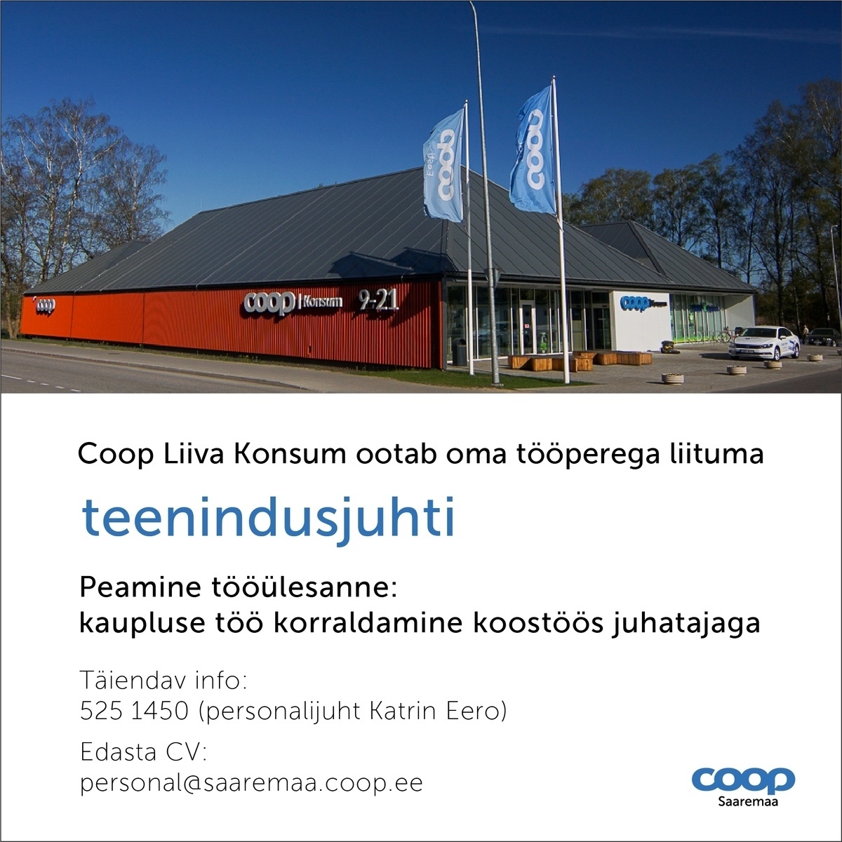 Saaremaa Tarbijate Ühistu Teenindusjuht Liiva Konsumisse (Coop Saaremaa)
