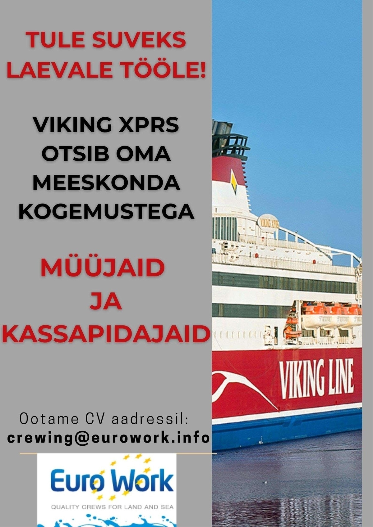 EURO WORK OÜ Müüja, kassapidaja reisiparvlaevale "Viking XPRS" laevakauplusesse