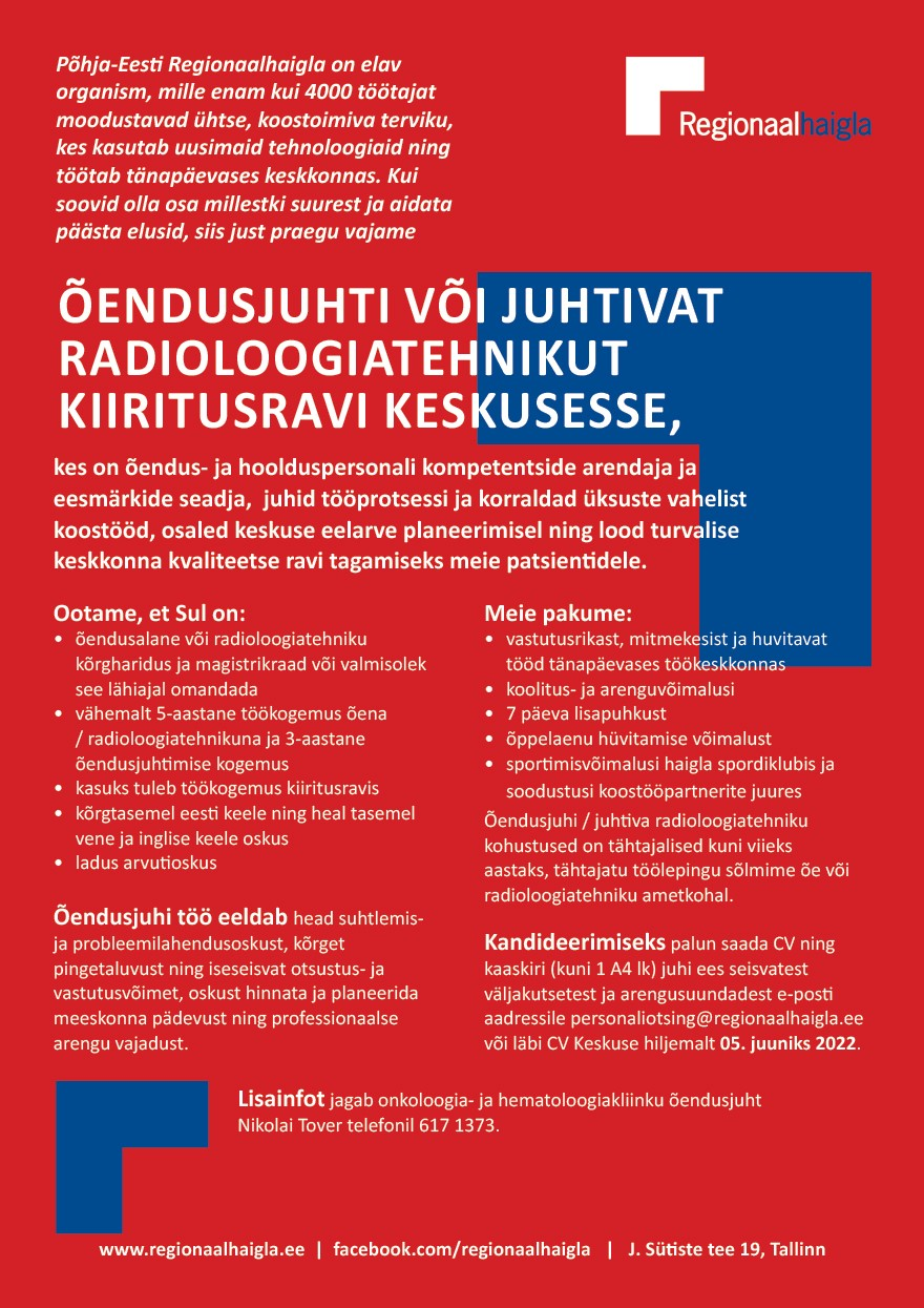 Põhja-Eesti Regionaalhaigla Õendusjuht või juhtiv radioloogiatehnik kiiritusravi keskusesse