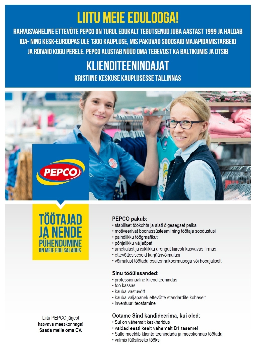 Pepco Estonia OÜ Klienditeenindaja PEPCO Kristiine kauplusesse (0.5 koormus)