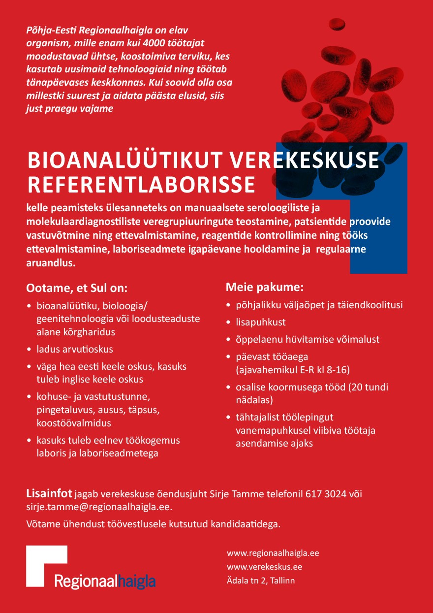 Põhja-Eesti Regionaalhaigla Bioanalüütik verekeskuse referentlaborisse