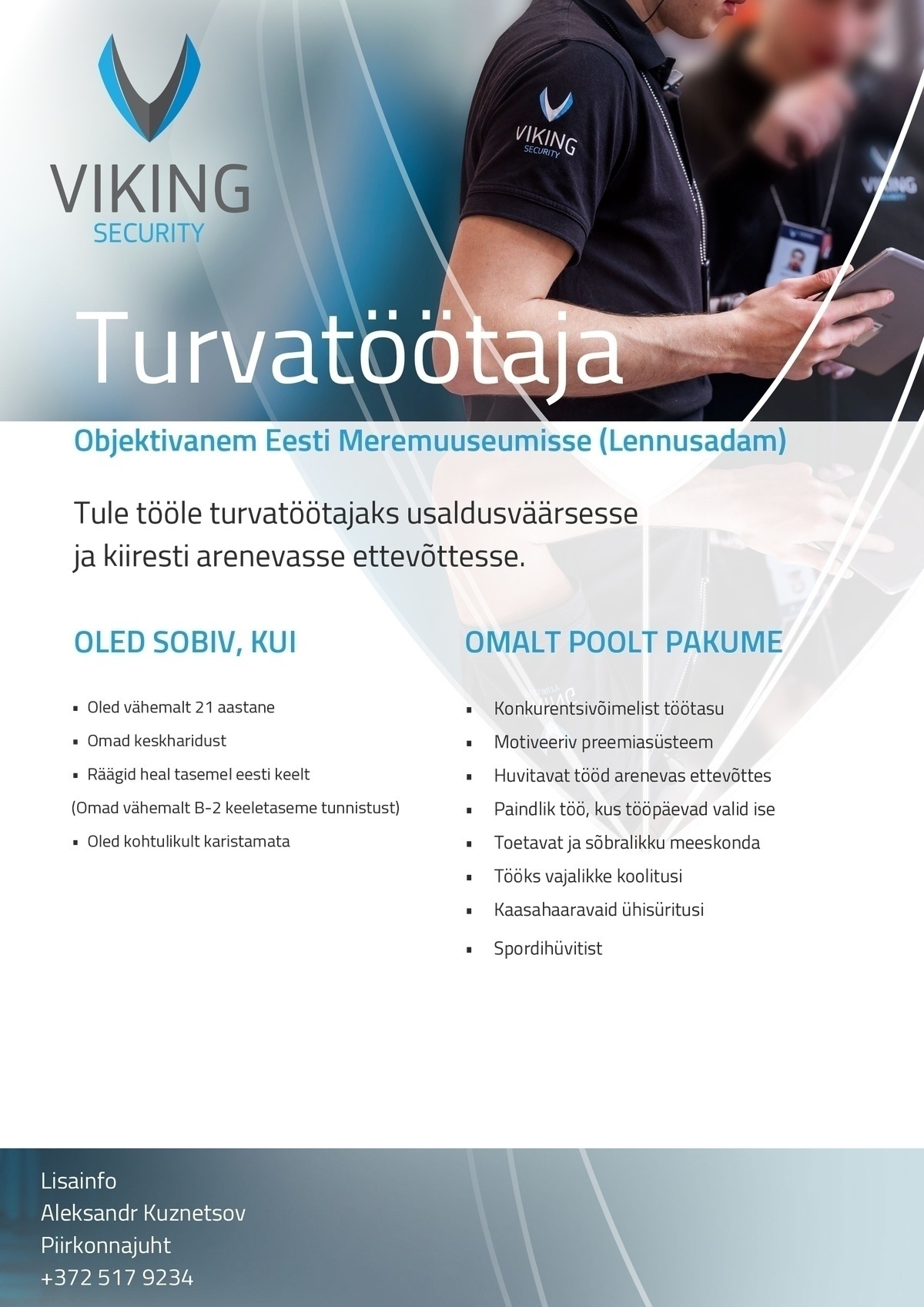 Viking Security AS Objektivanem Eesti Meremuuseumisse (Lennusadam)
