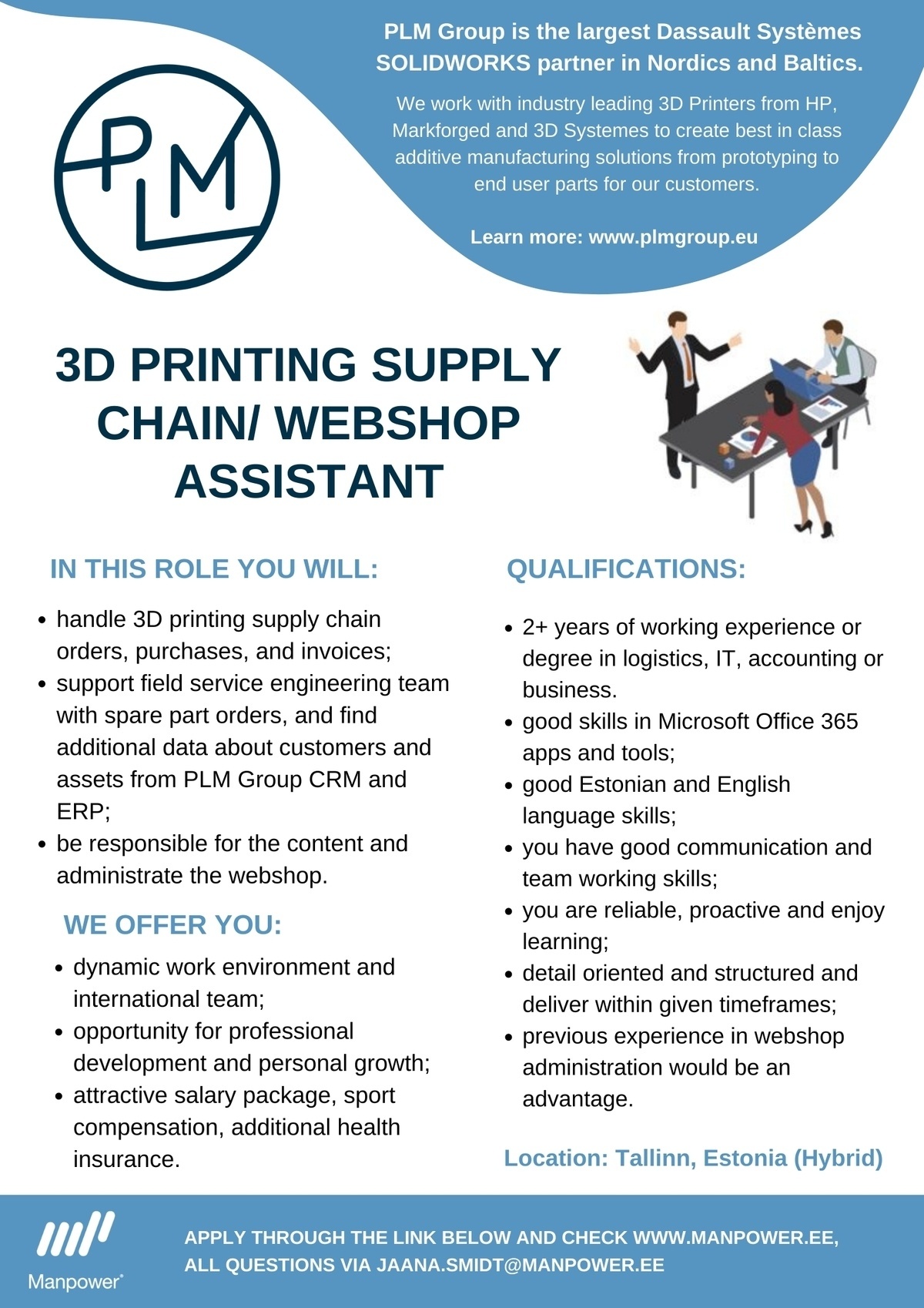 Manpower OÜ 3D PRINTING SUPPLY CHAIN/WEBSHOP ASSISTANT
