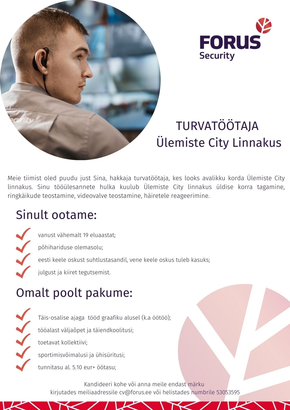 FORUS SECURITY AS Turvatöötaja Ülemiste City Linnakus