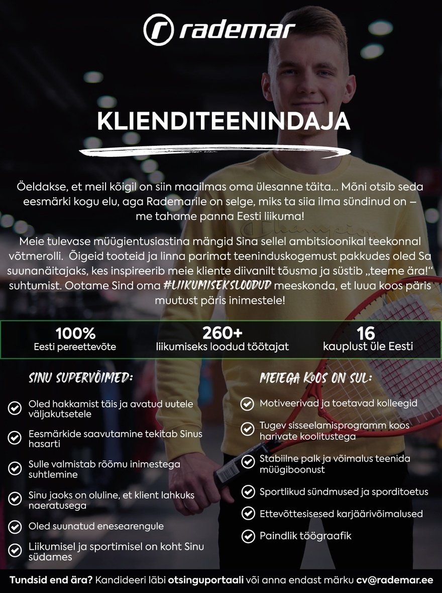 Rademar OÜ Klienditeenindaja-tule liitu Kristiine Rademari tiimiga ja kingi igale eestlasele 10 000 sammu päevas!