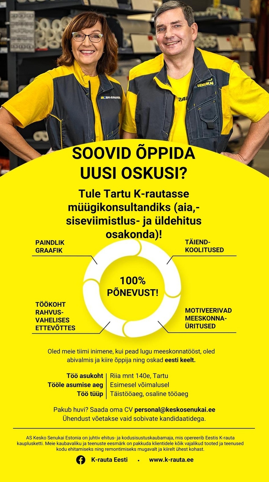 Kesko Senukai Estonia AS Müügikonsultant Tartu K-rauta kauplusesse (aia-, siseviimistlus- ja üldehitus osakonda)