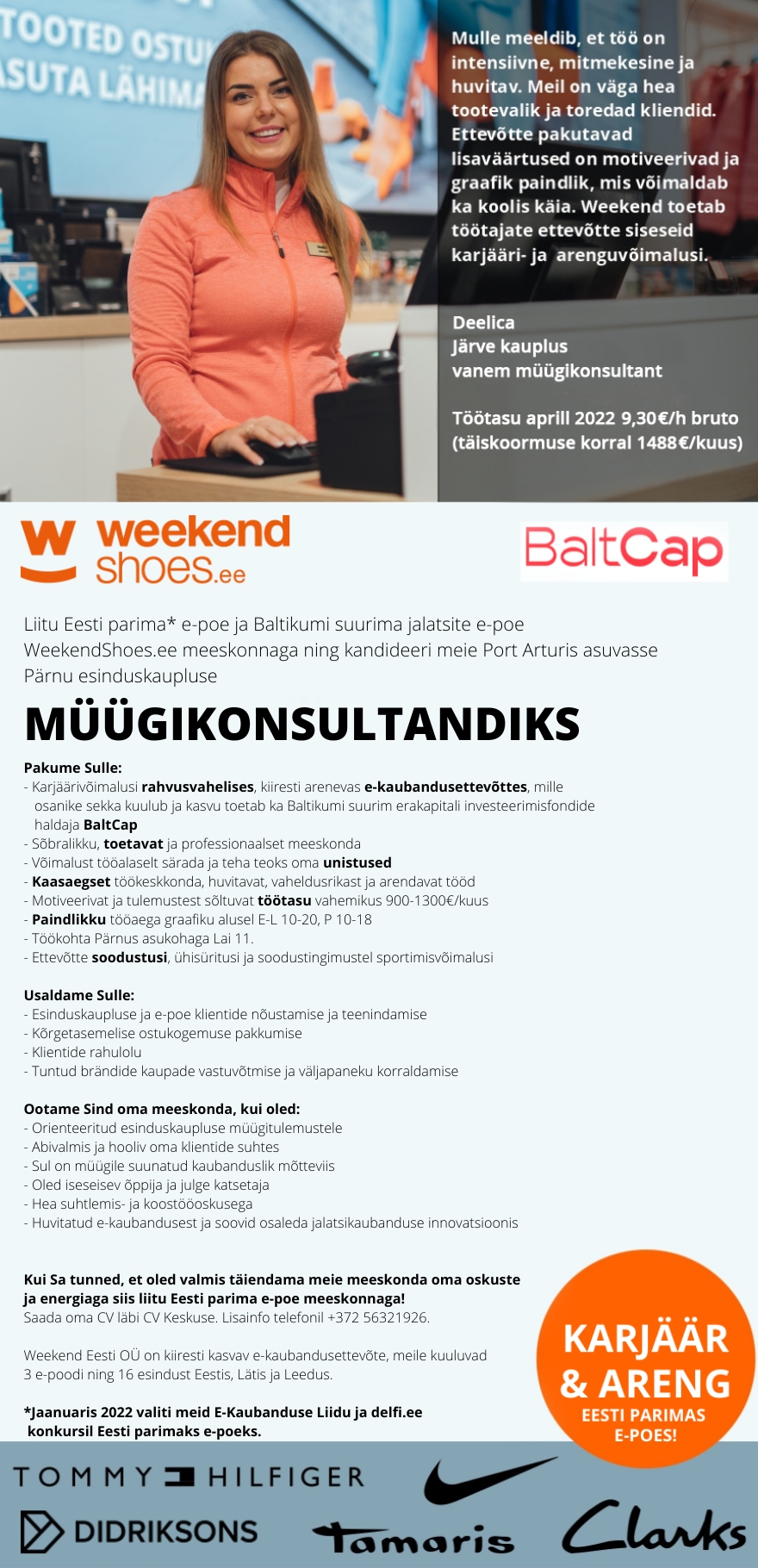Weekend Eesti OÜ HEA TÖÖAEG & TÖÖTASU - MÜÜGIKONSULTANT Pärnu suurimasse jalatsipoodi